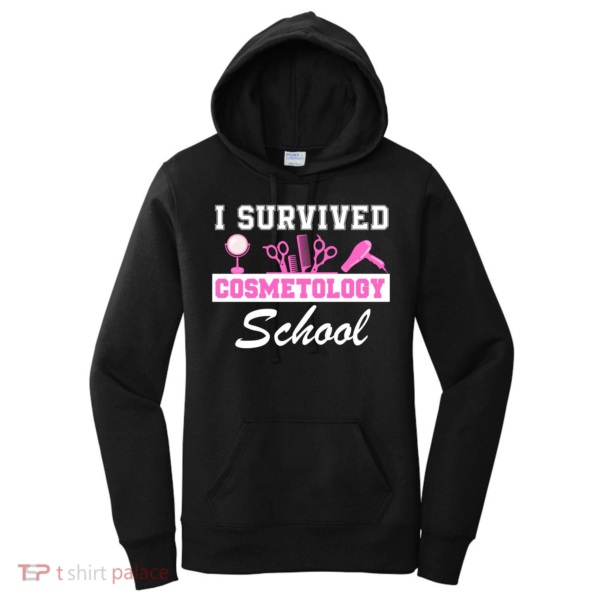 I Survived Cosmetology School Graduation Cosmetology Student Cosmetologist Women's Hoodie