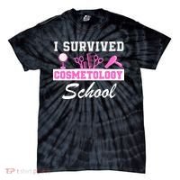 I Survived Cosmetology School Graduation Cosmetology Student Cosmetologist Tie-Dye T-Shirt thumb 0