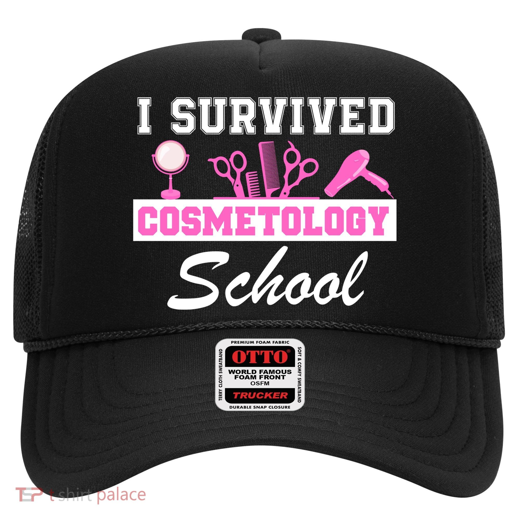 I Survived Cosmetology School Graduation Cosmetology Student Cosmetologist Hat