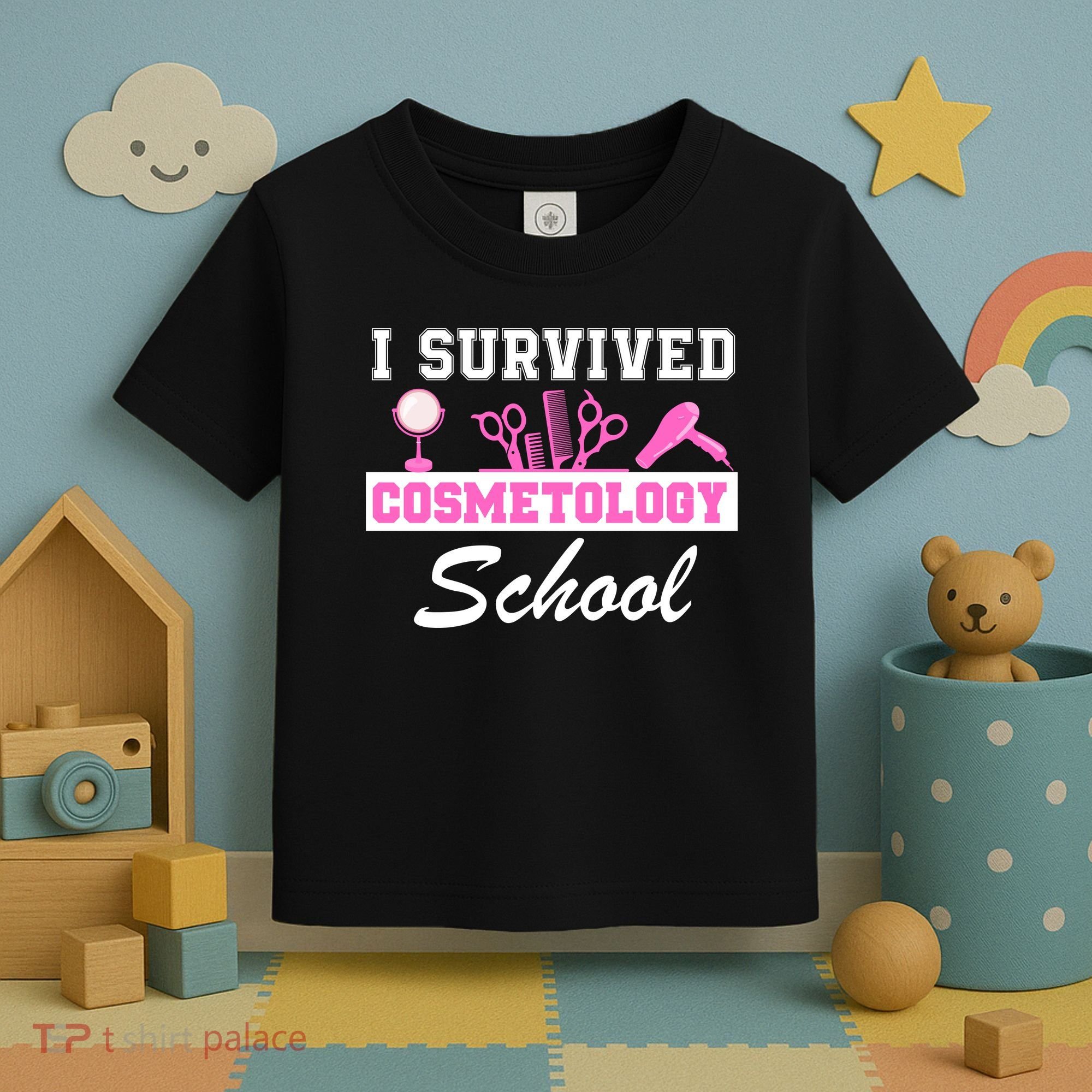I Survived Cosmetology School Graduation Cosmetology Student Cosmetologist Toddler T-Shirt