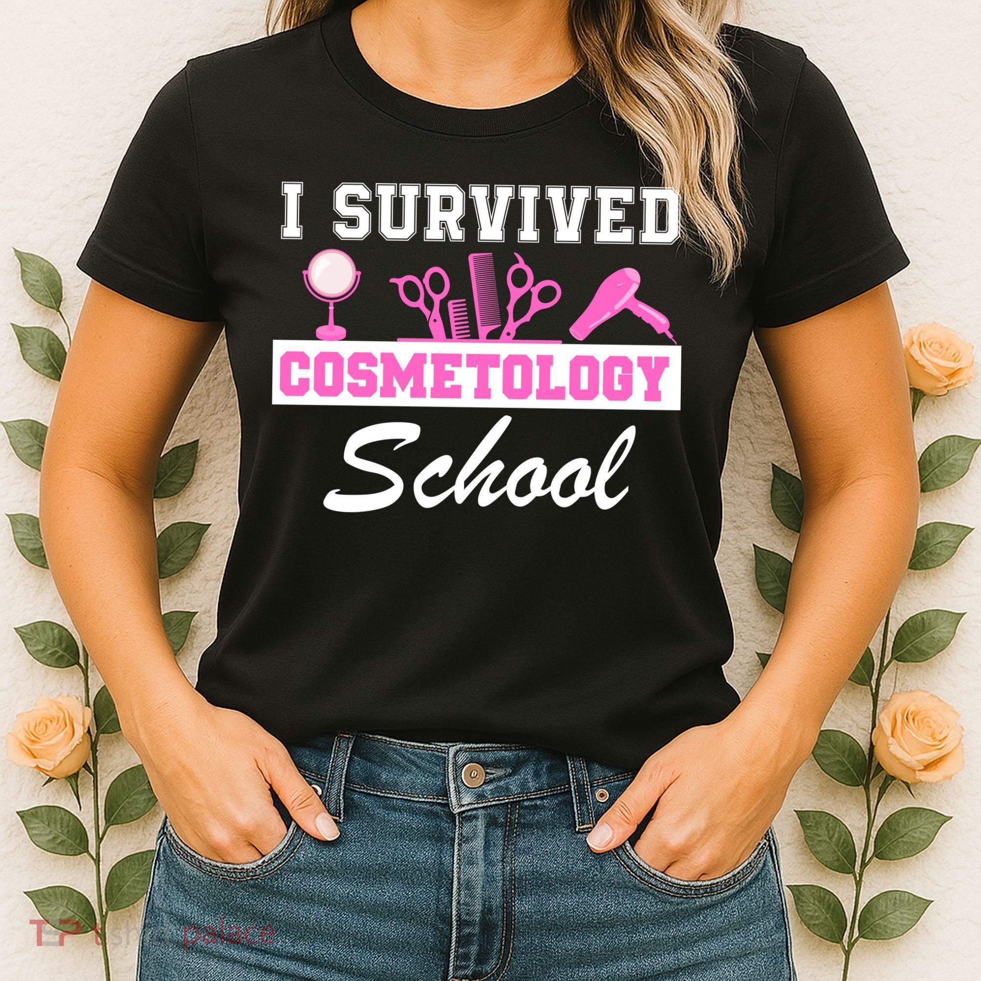 I Survived Cosmetology School Graduation Cosmetology Student Cosmetologist Women's T-Shirt