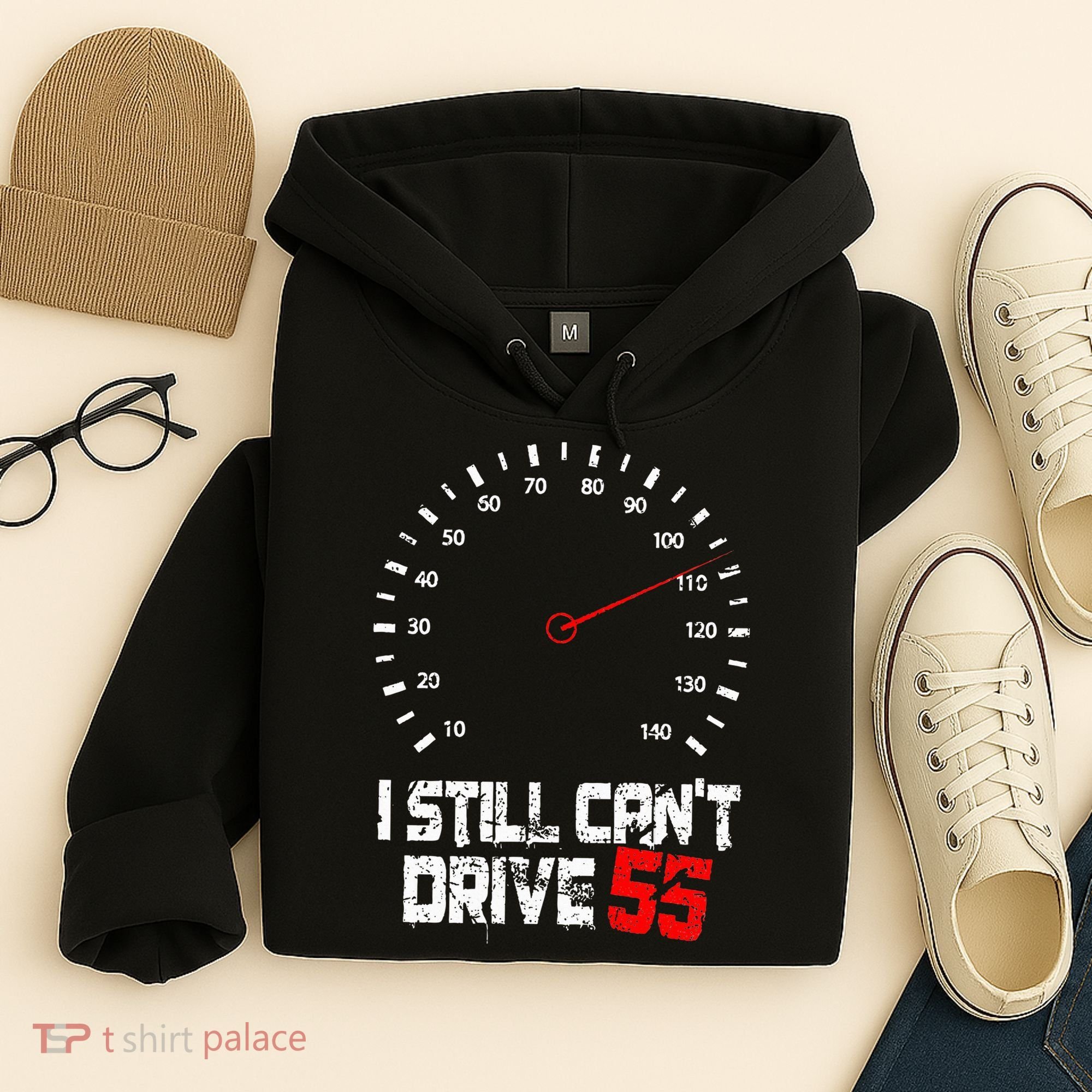 I Still CanT Drive 55 Driving Speed Limit Violation Joke Hoodie