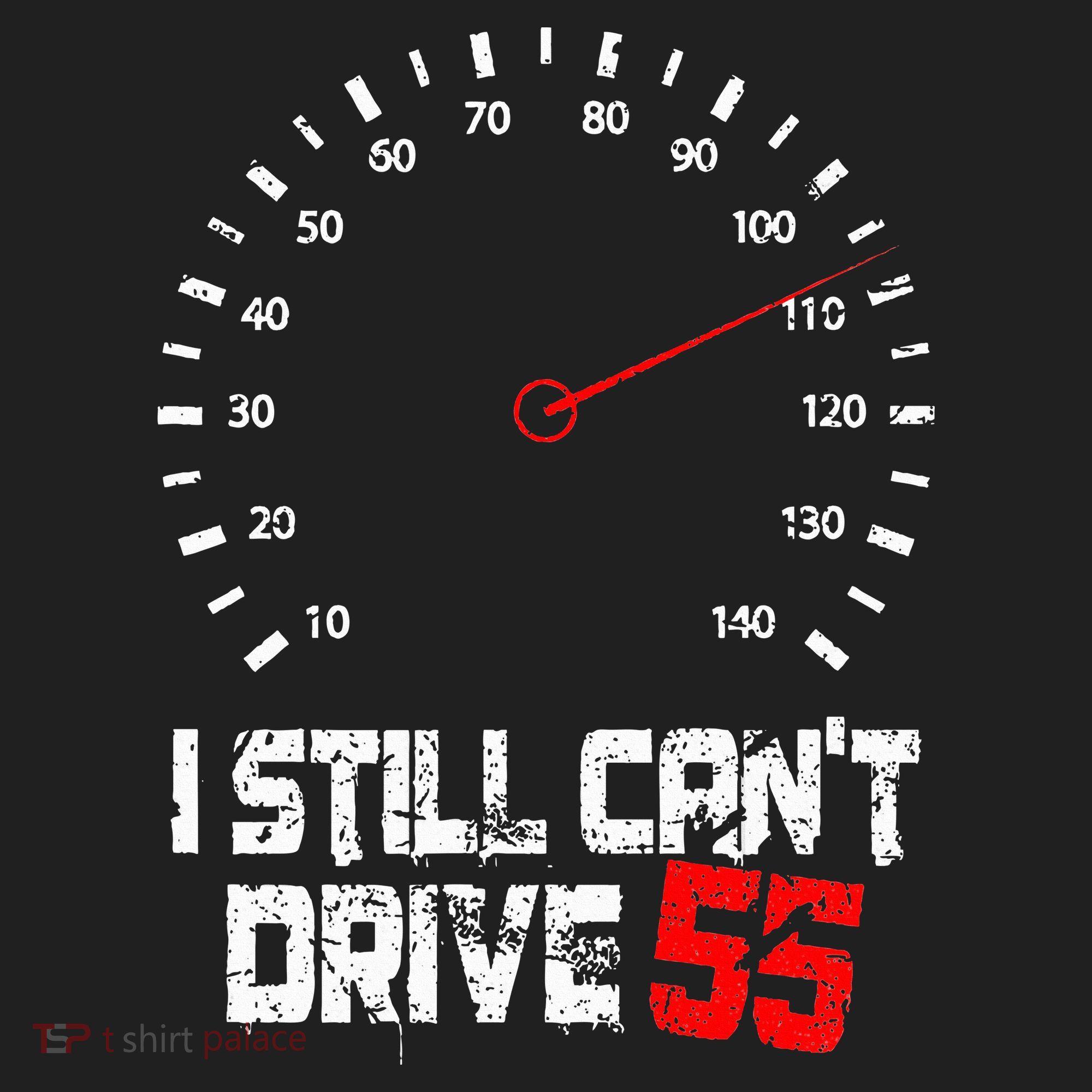 I Still CanT Drive 55 Driving Speed Limit Violation Joke Hat