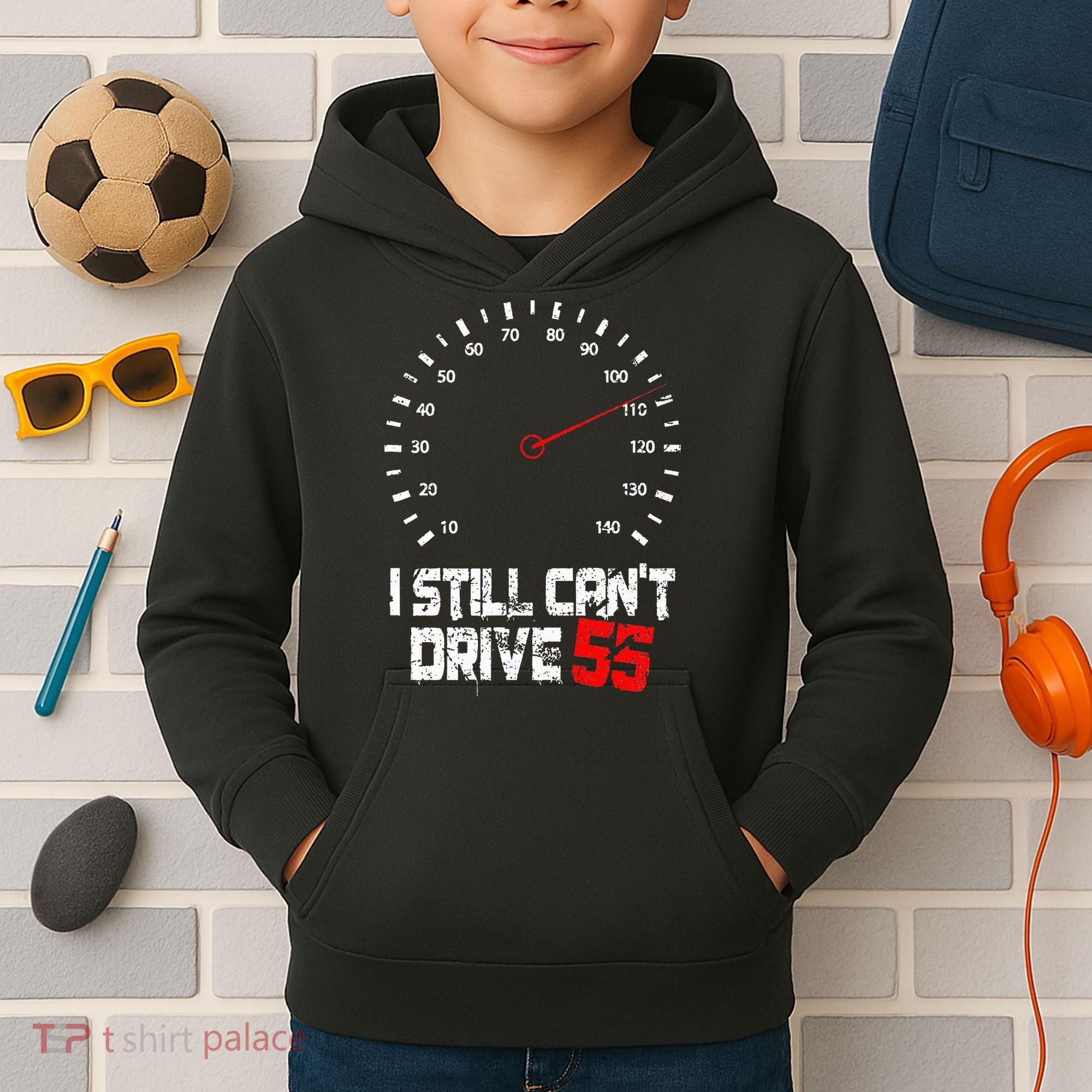 I Still CanT Drive 55 Driving Speed Limit Violation Joke Kids Hoodie