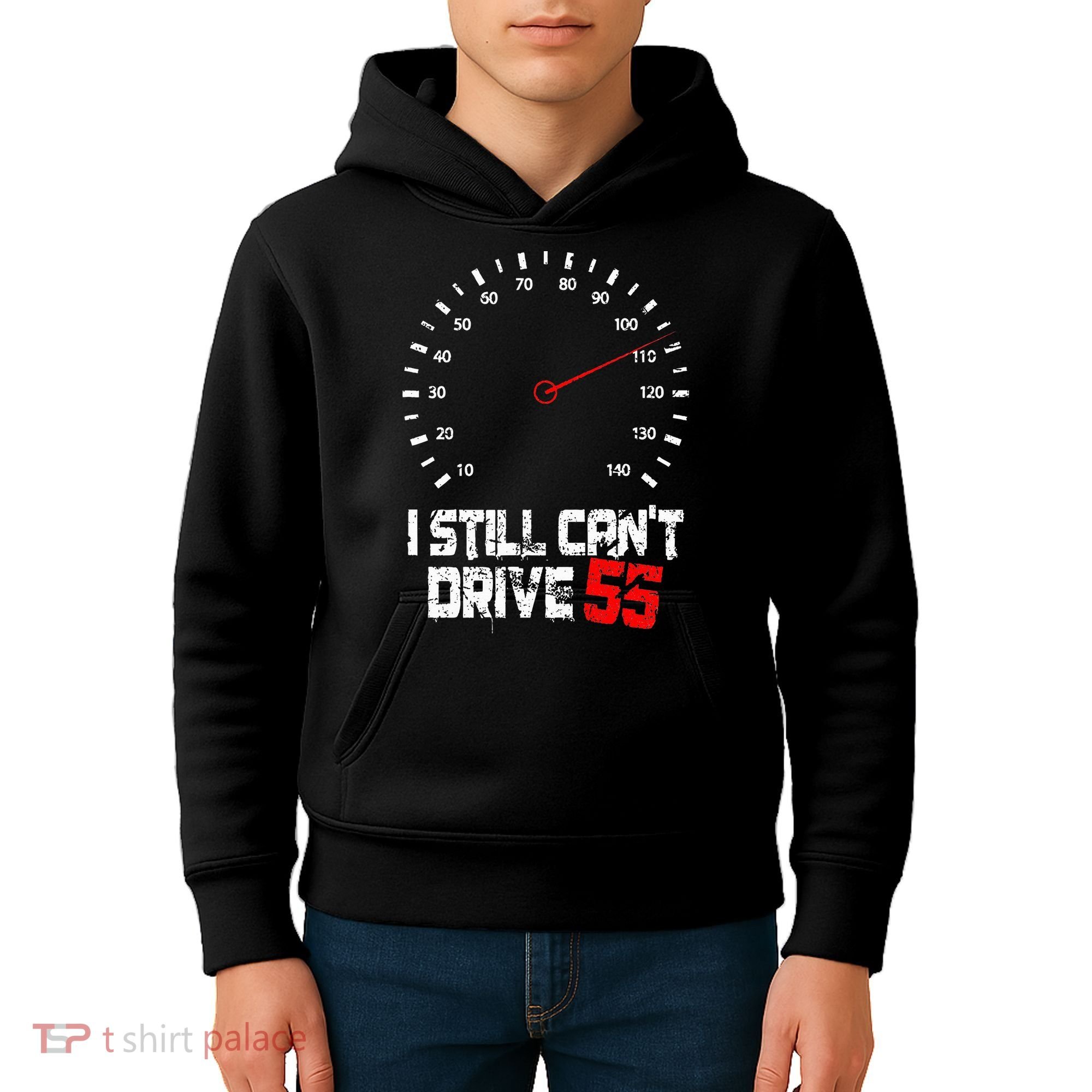 I Still CanT Drive 55 Driving Speed Limit Violation Joke Kids Hoodie