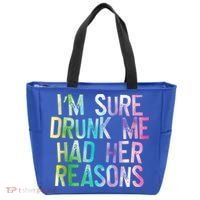I'm Sure Drunk Me Had Her Reasons, Funny, Drinking, Love Tote Bag thumb 0