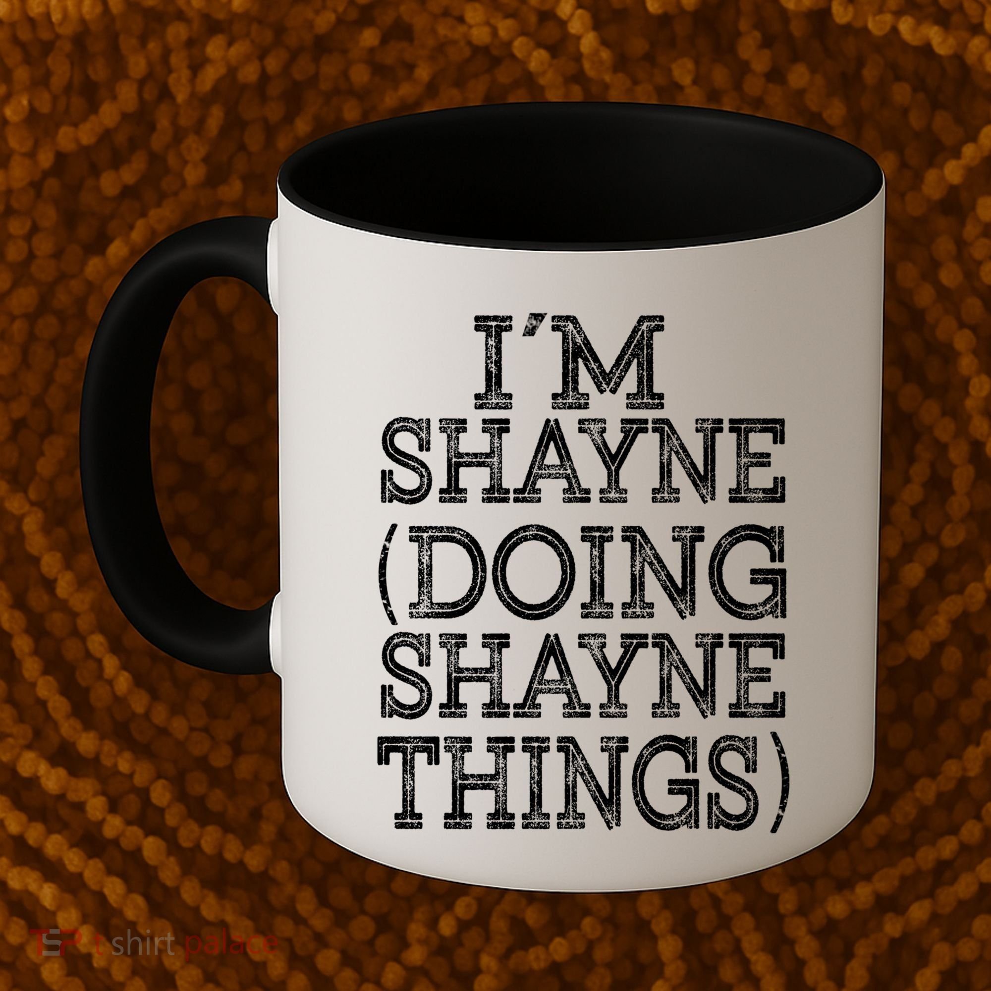 I'm Shayne Doing Shayne Things Family Reunion First Name Cool Gift Coffee Mug