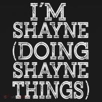 I'm Shayne Doing Shayne Things Family Reunion First Name Cool Gift Women's Hoodie thumb 2