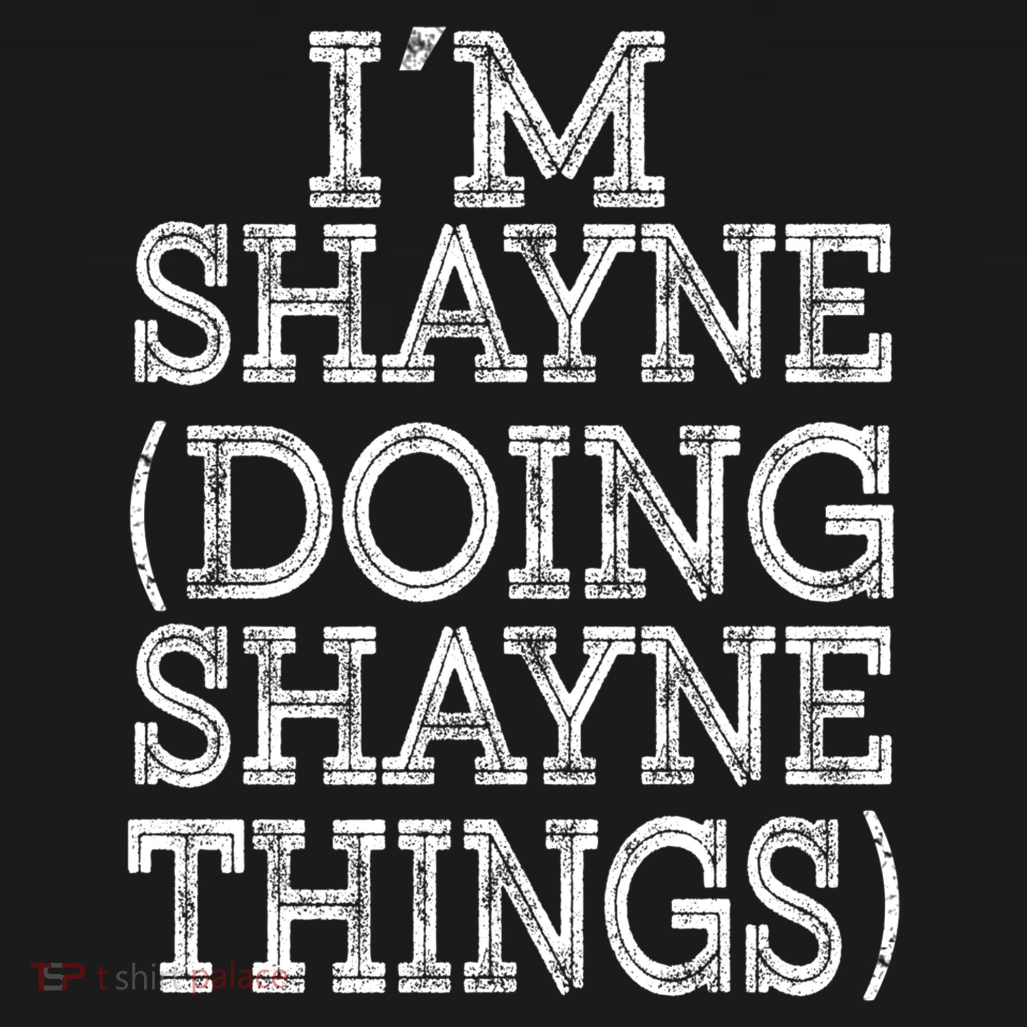 I'm Shayne Doing Shayne Things Family Reunion First Name Cool Gift Women's Hoodie