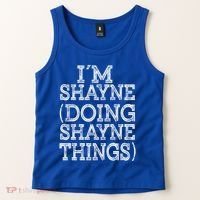 I'm Shayne Doing Shayne Things Family Reunion First Name Cool Gift Tank Top thumb 2