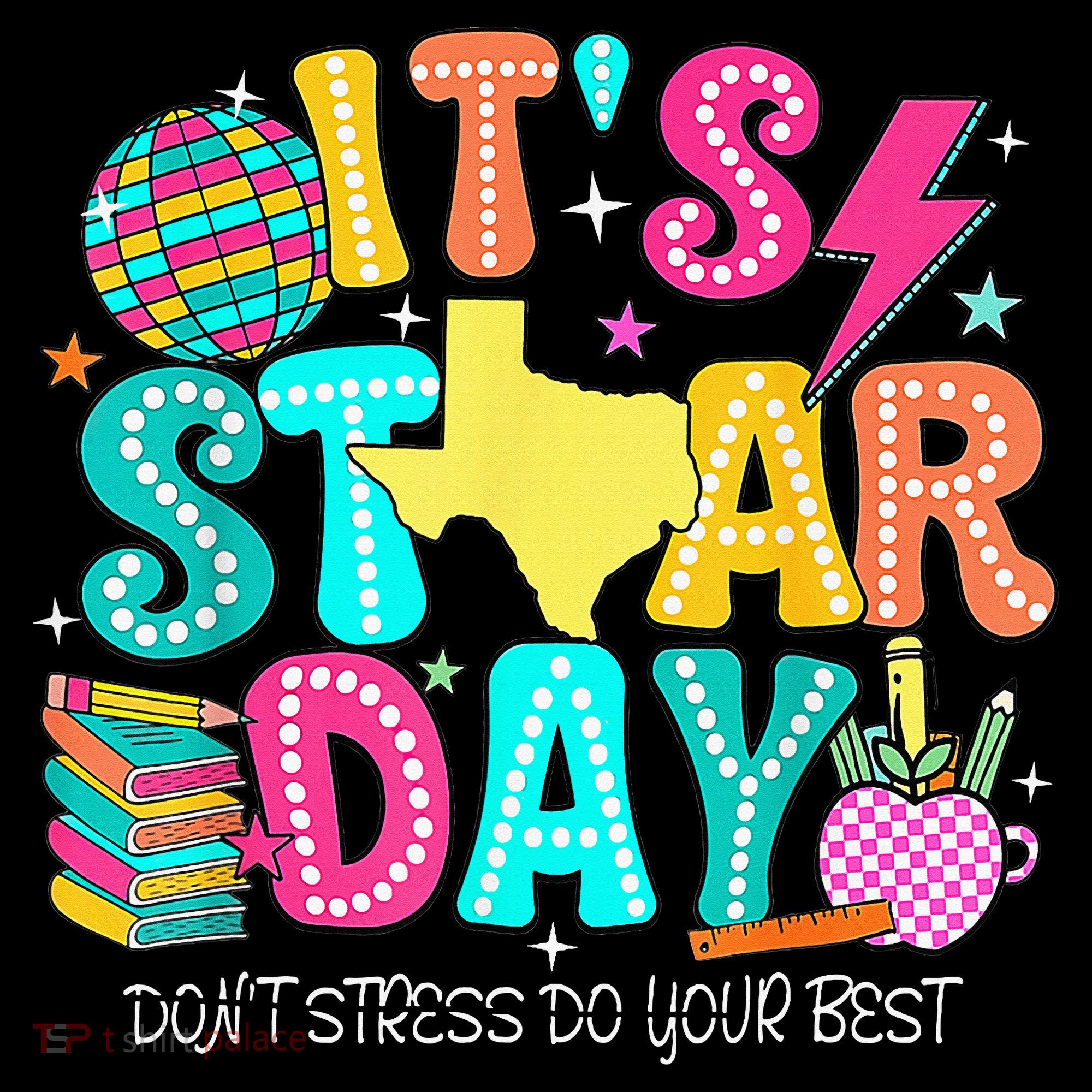 It's Staar Day Testing Day Exam Teachers State Testing Women Doggie Tank