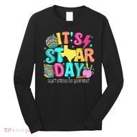 It's Staar Day Testing Day Exam Teachers State Testing Women Long Sleeve Shirt thumb 0