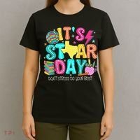It's Staar Day Testing Day Exam Teachers State Testing Women T-Shirt thumb 4