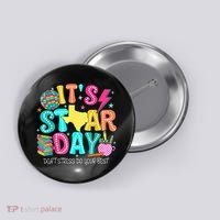 It's Staar Day Testing Day Exam Teachers State Testing Women Button thumb 0