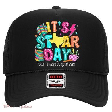 It's Staar Day Testing Day Exam Teachers State Testing Women Hat