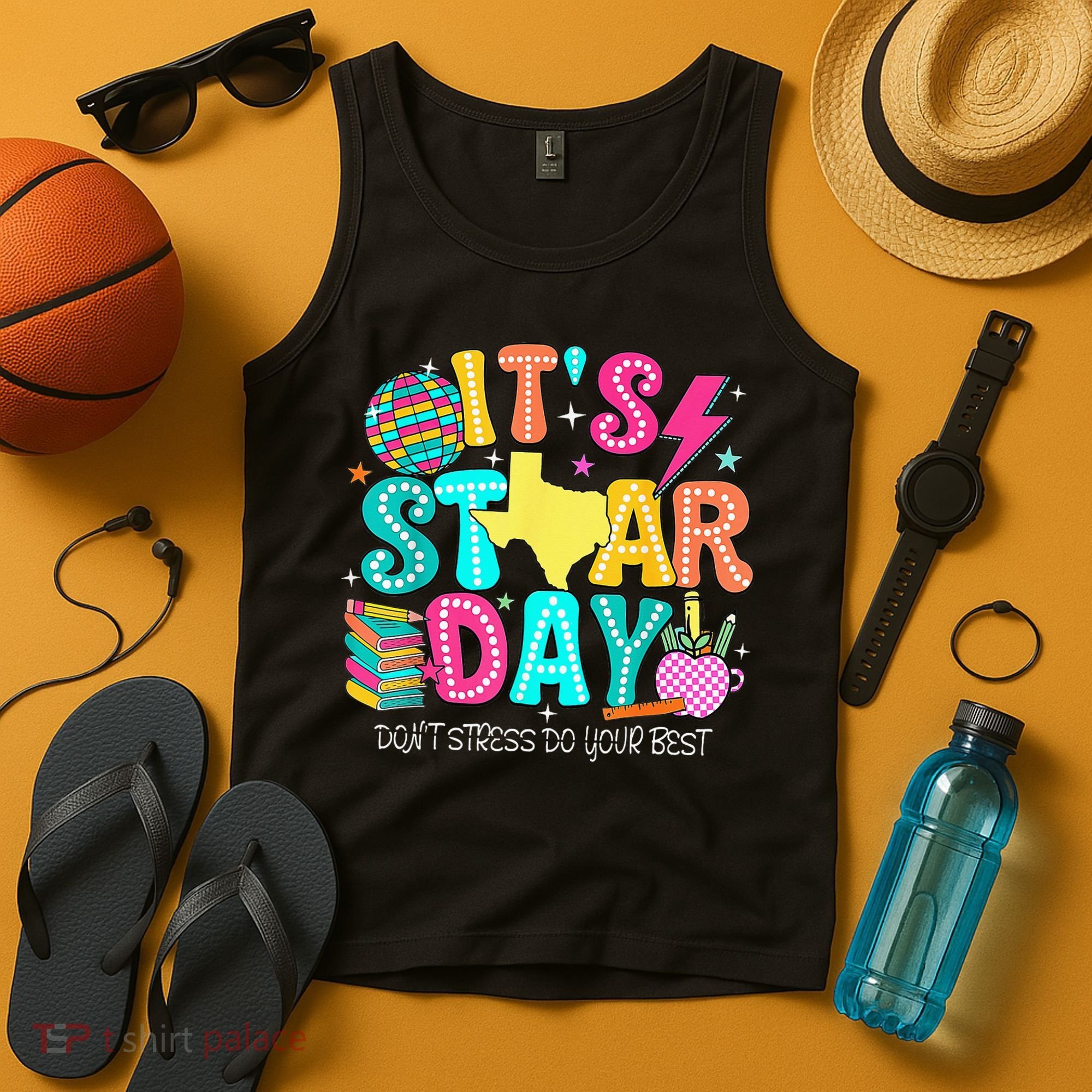 It's Staar Day Testing Day Exam Teachers State Testing Women Tank Top