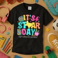 It's Staar Day Testing Day Exam Teachers State Testing Women Kids T-Shirt thumb 3