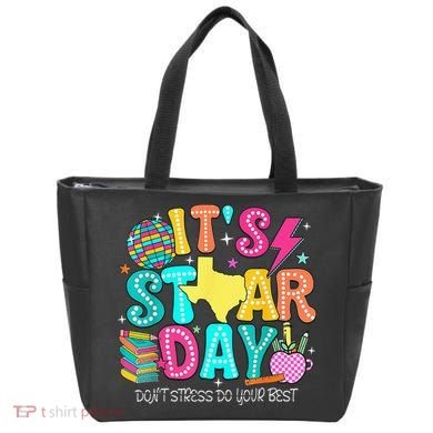 It's Staar Day Testing Day Exam Teachers State Testing Women Tote Bag