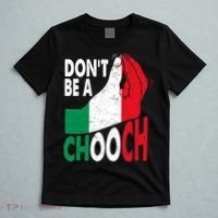 Italian Slang Don't Be A Chooch Funny Italiano Gifts Italy T-Shirt thumb 5