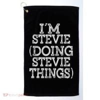 I'm Stevie Doing Stevie Things Family Reunion First Name Gift Golf Towel thumb 0