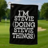 I'm Stevie Doing Stevie Things Family Reunion First Name Gift Golf Towel thumb 1