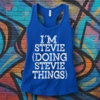 I'm Stevie Doing Stevie Things Family Reunion First Name Gift Women's Tank Top thumb 3