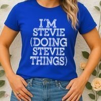 I'm Stevie Doing Stevie Things Family Reunion First Name Gift Women's T-Shirt thumb 2