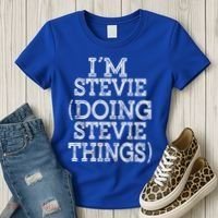 I'm Stevie Doing Stevie Things Family Reunion First Name Gift Women's T-Shirt thumb 3