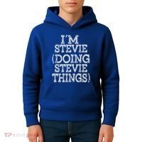 I'm Stevie Doing Stevie Things Family Reunion First Name Gift Kids Hoodie thumb 4