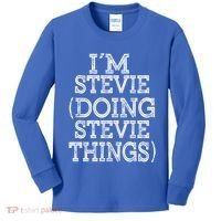 I'm Stevie Doing Stevie Things Family Reunion First Name Gift Kids Long Sleeve Shirt thumb 0