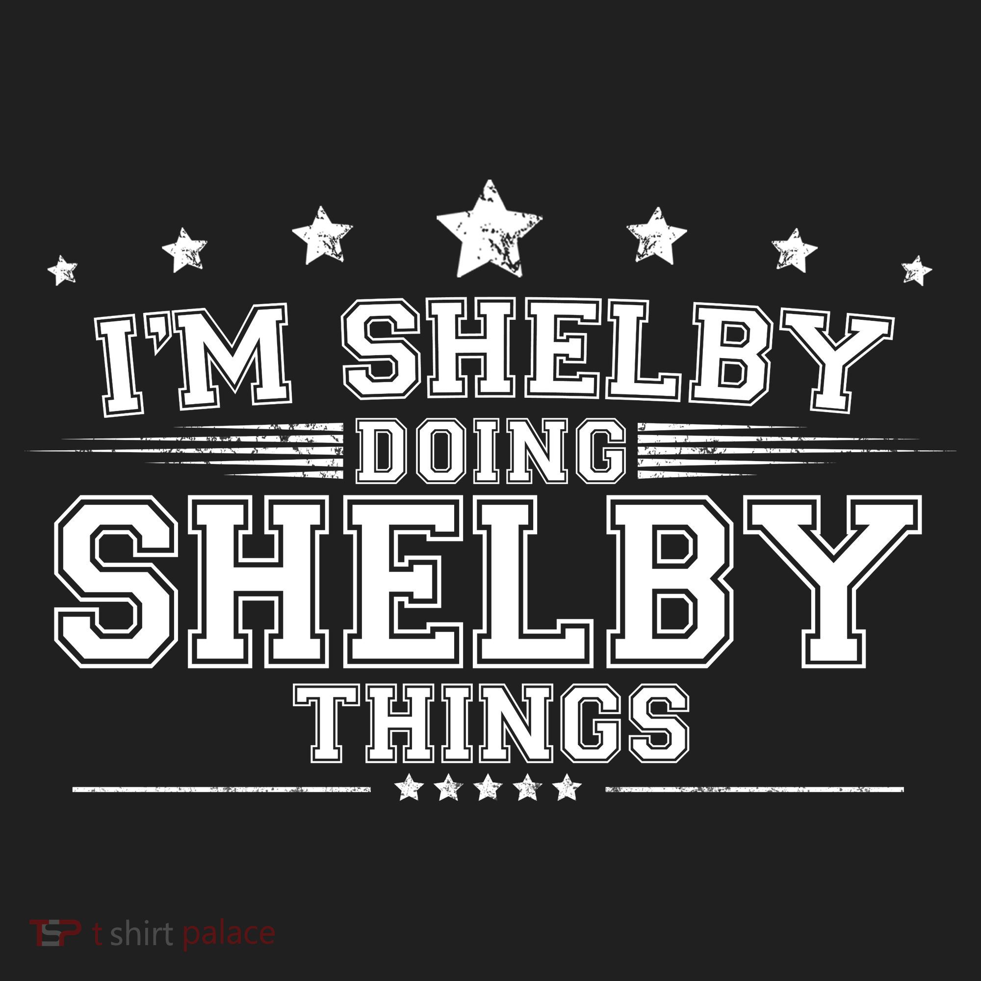 Im Shelby Doing Shelby Things Women's Sweatshirt