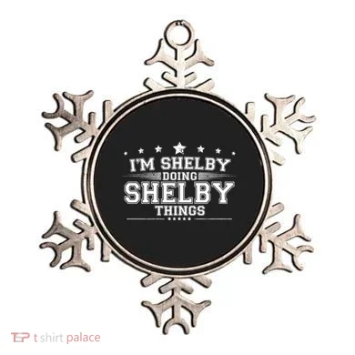 Im Shelby Doing Shelby Things Ornament