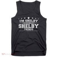 Im Shelby Doing Shelby Things Tank Top thumb 0