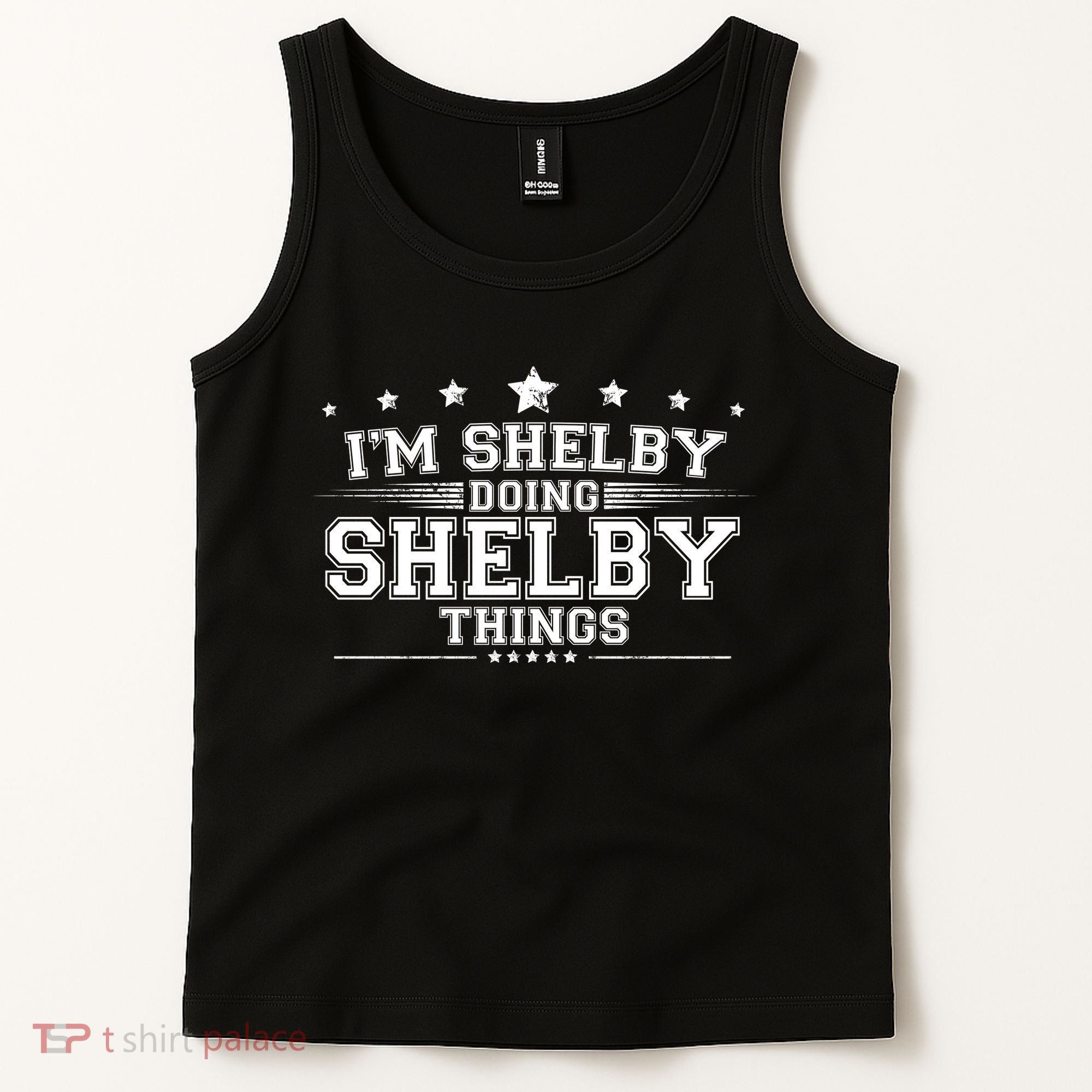 Im Shelby Doing Shelby Things Tank Top