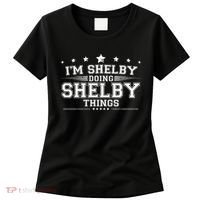 Im Shelby Doing Shelby Things Women's T-Shirt thumb 0
