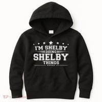 Im Shelby Doing Shelby Things Kids Hoodie thumb 0