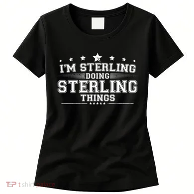 Im Sterling Doing Sterling Things Women's T-Shirt