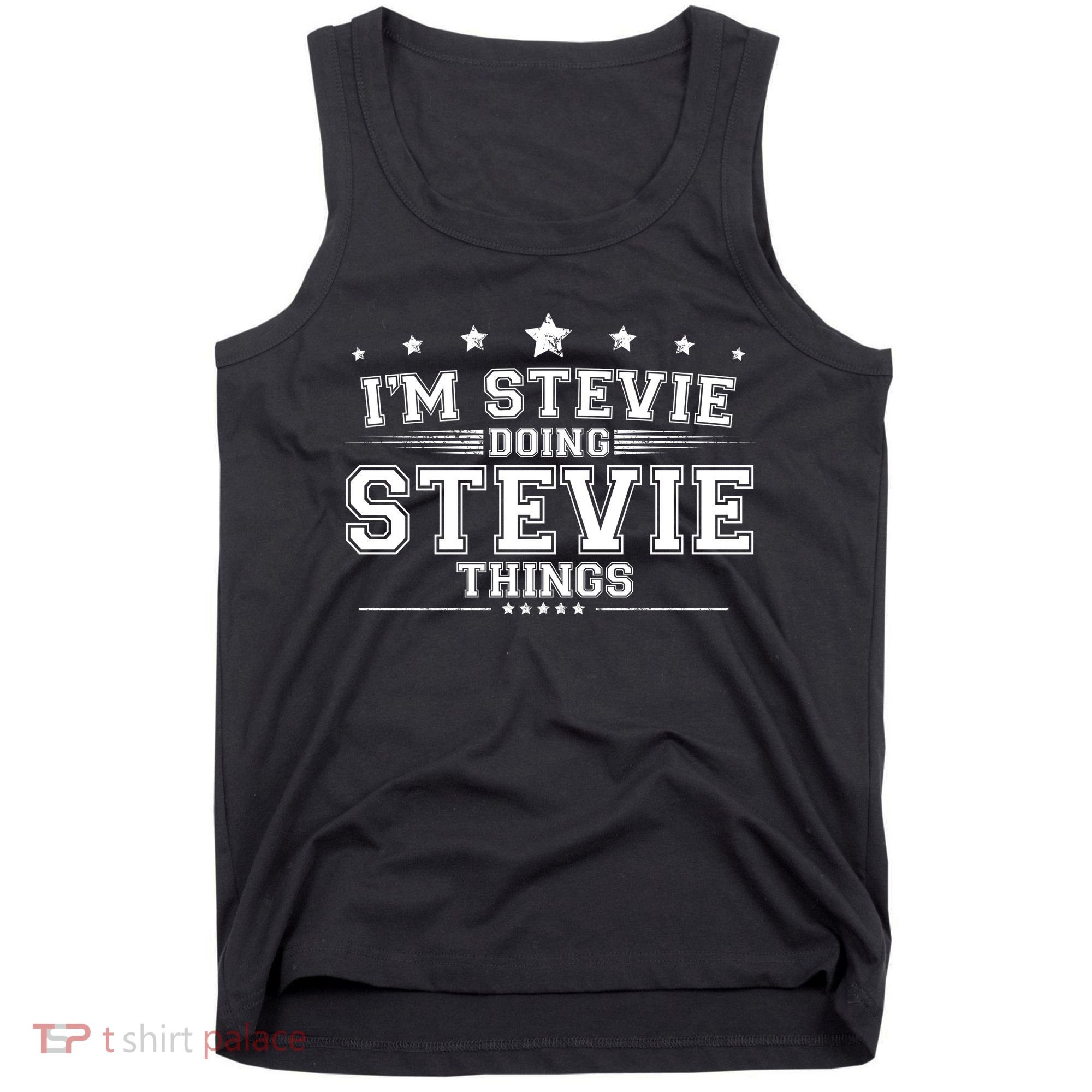 Im Stevie Doing Stevie Things Tank Top
