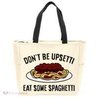 Italian Spaghetti DonT Be Upsetti Eat Some Spaghetti Tote Bag thumb 0