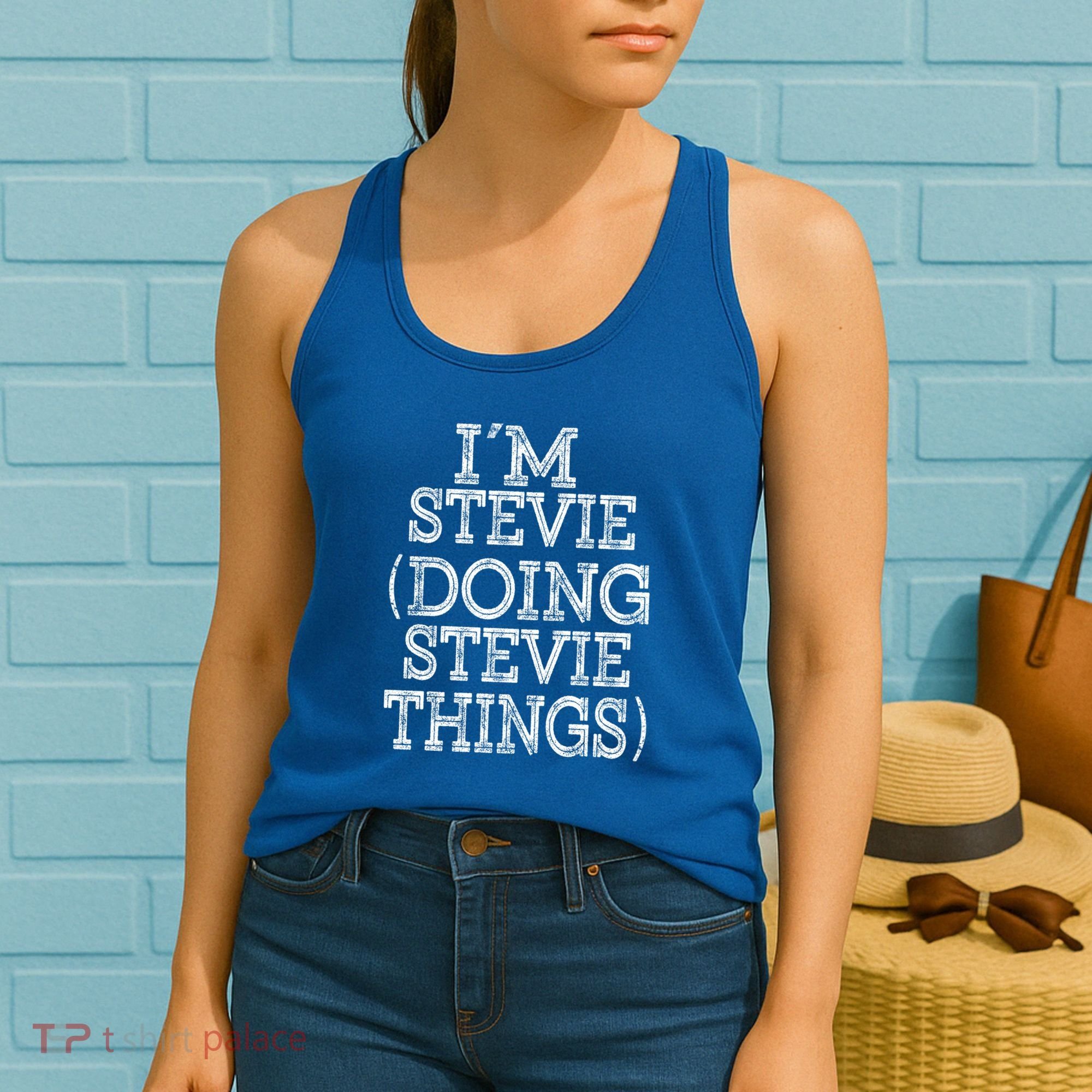 I'm Stevie Doing Stevie Things Family Reunion First Name Gift Women's Tank Top