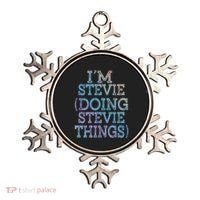I'm Stevie Doing Stevie Things Family Reunion First Name Gift Ornament thumb 0