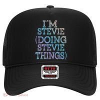 I'm Stevie Doing Stevie Things Family Reunion First Name Gift Hat thumb 0