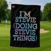 I'm Stevie Doing Stevie Things Family Reunion First Name Gift Golf Towel thumb 1