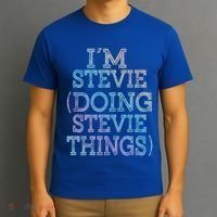 I'm Stevie Doing Stevie Things Family Reunion First Name Gift T-Shirt thumb 3