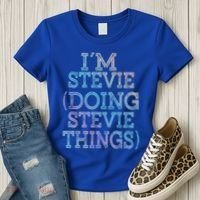 I'm Stevie Doing Stevie Things Family Reunion First Name Gift Women's T-Shirt thumb 3
