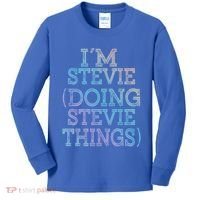 I'm Stevie Doing Stevie Things Family Reunion First Name Gift Kids Long Sleeve Shirt thumb 0