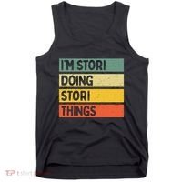 IM Stori Doing Stori Things Funny Personalized Tank Top thumb 0