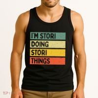IM Stori Doing Stori Things Funny Personalized Tank Top thumb 3