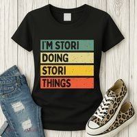 IM Stori Doing Stori Things Funny Personalized Women's T-Shirt thumb 3