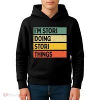 IM Stori Doing Stori Things Funny Personalized Kids Hoodie thumb 4